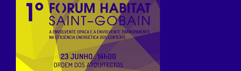 1º FORUM HABITAT Saint-Gobain